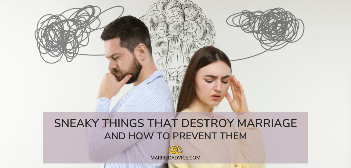 Things That Destroy Marriage